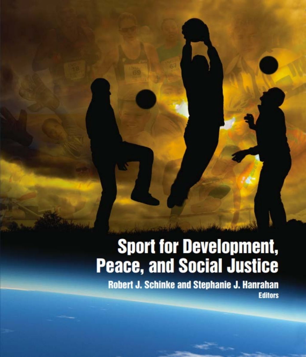 Sport for Development, Peace, and Social Justice 1st Edition - (PDF/EPUB Version)