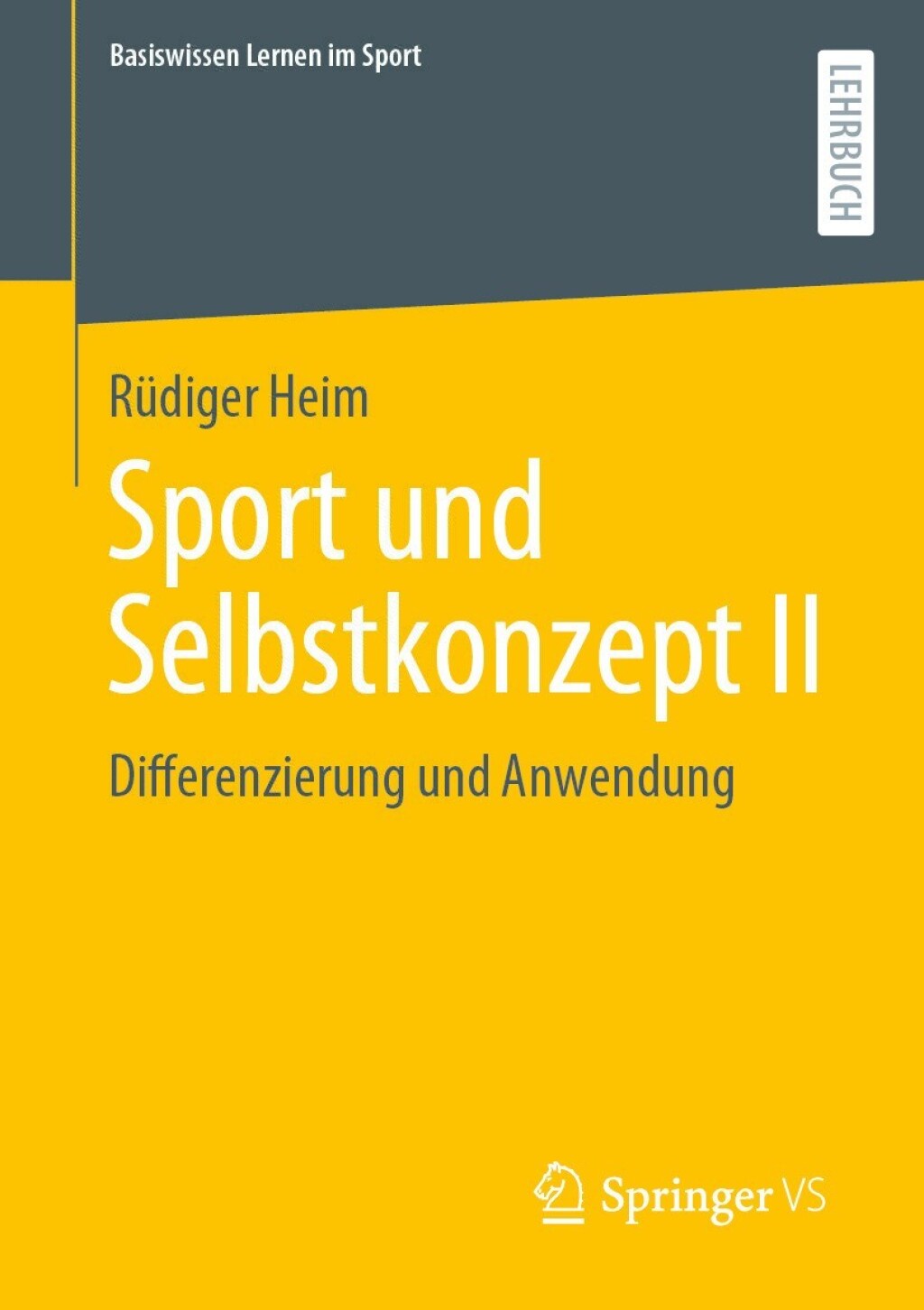 Sport und Selbstkonzept II Differenzierung und Anwendung - (PDF/EPUB Version)