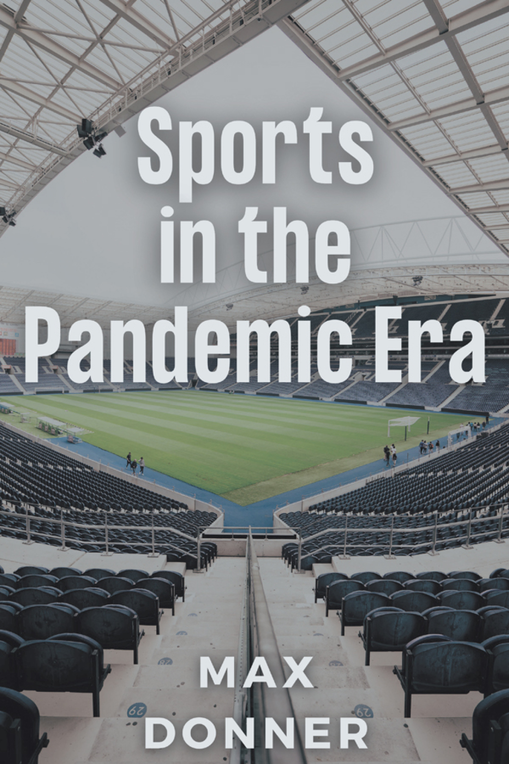 Sports in the Pandemic Era - (PDF/EPUB Version)