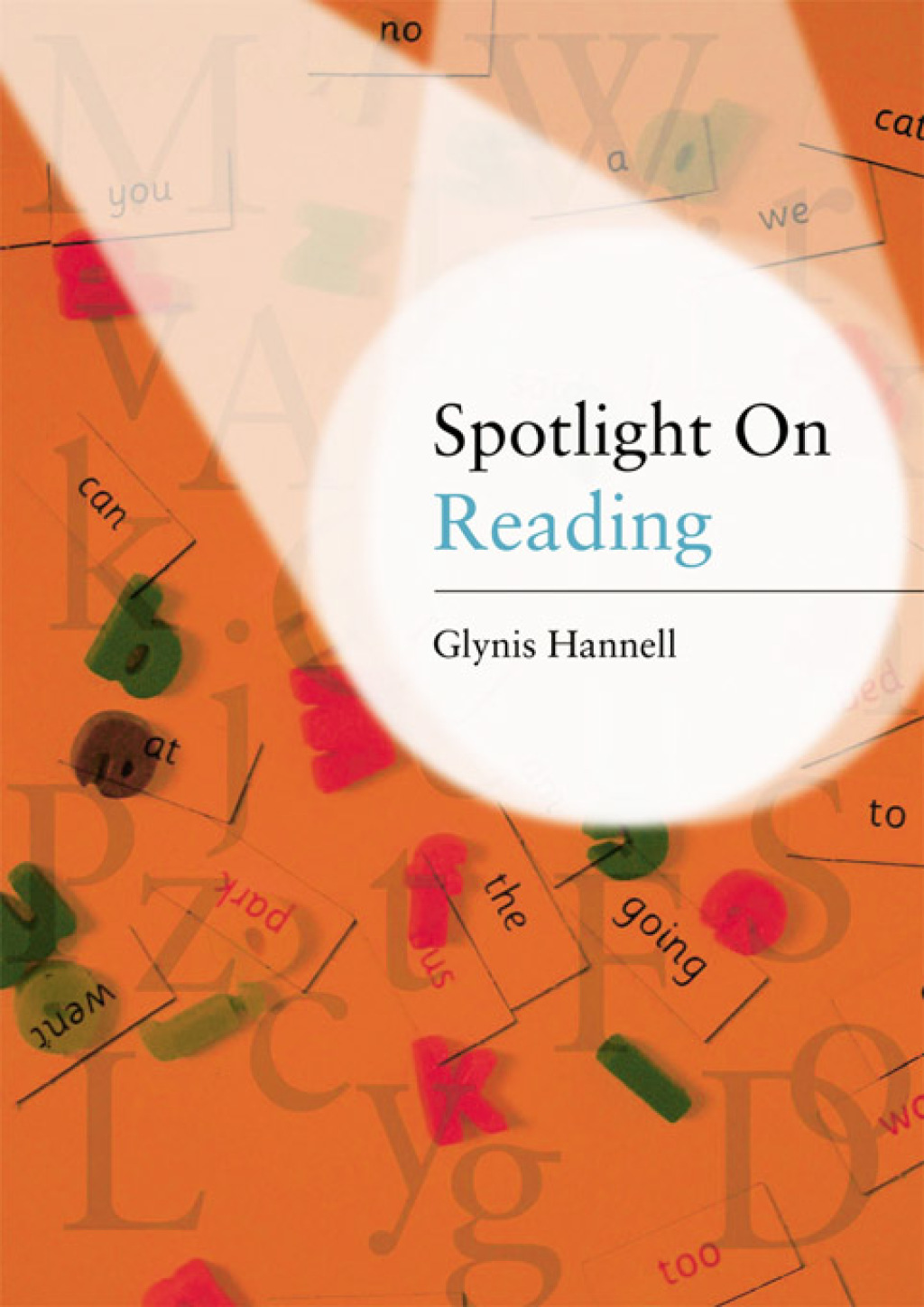 Spotlight on Reading A Teacher's Toolkit of Instant Reading Activities 1st Edition - (PDF/EPUB Version)