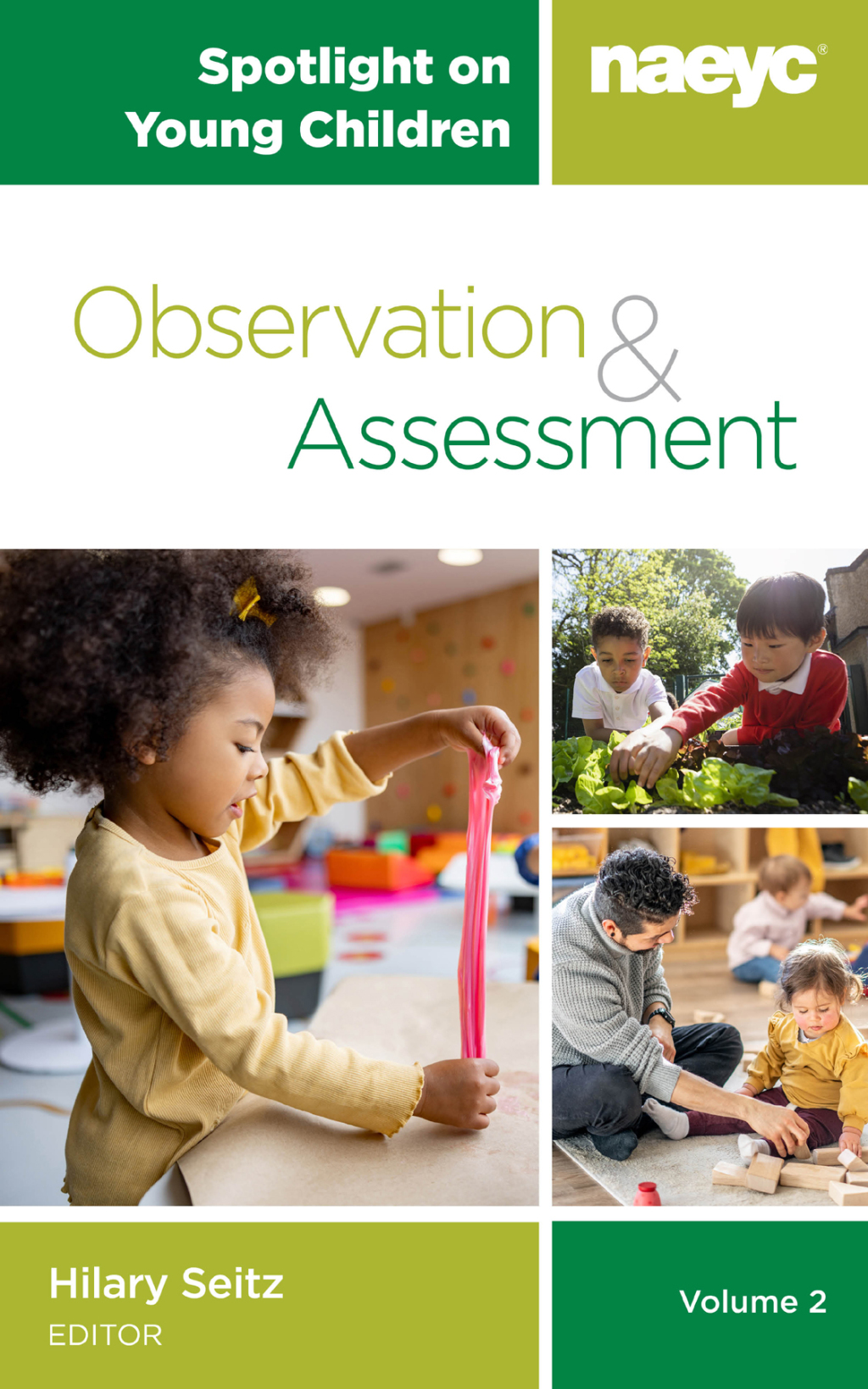 Spotlight on Young Children: Observation and Assessment, Volume 2 1st Edition - (PDF/EPUB Version)