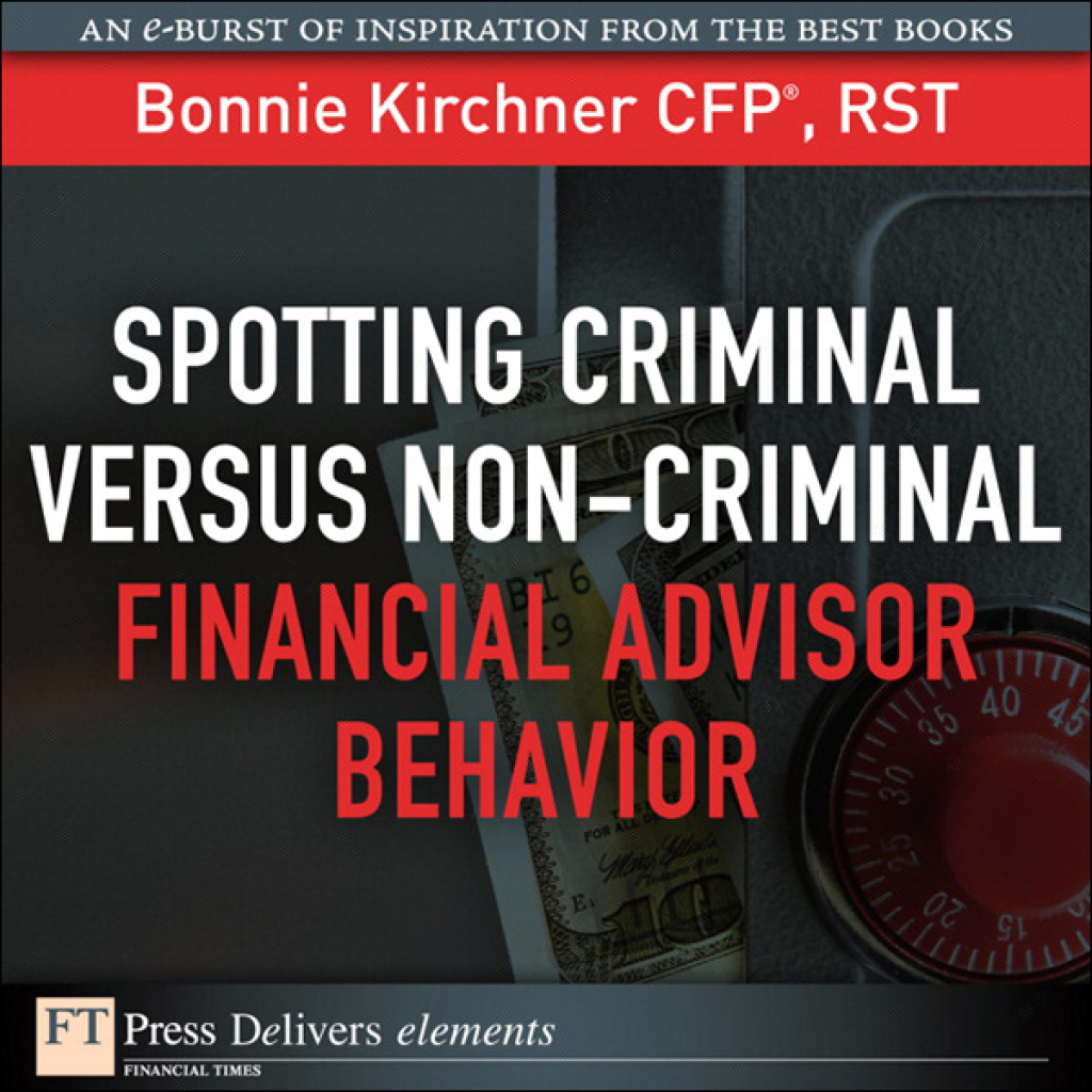 Spotting Criminal Versus Non-Criminal Financial Advisor Behavior 1st Edition - (PDF/EPUB Version)