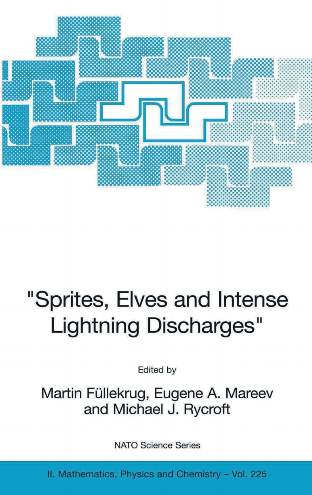 "Sprites, Elves and Intense Lightning Discharges" 1st Edition â€“ PDF/EPUB Version Downloadable