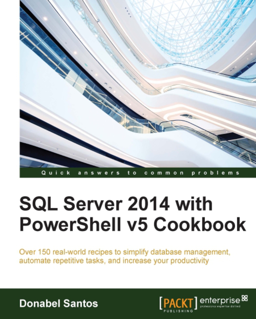 SQL Server 2014 with Powershell v5 Cookbook 1st Edition â€“ PDF/EPUB ...