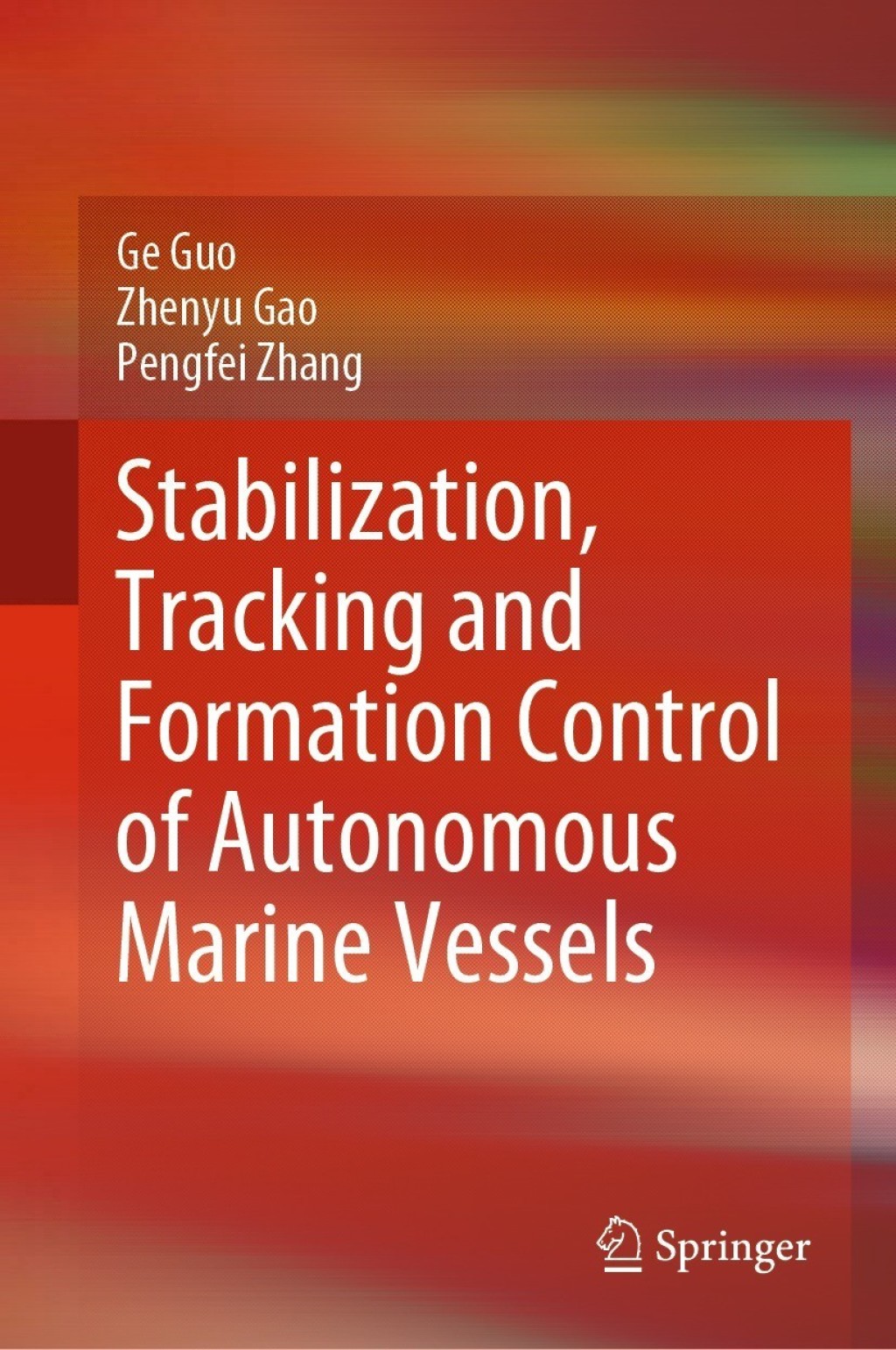 Stabilization, Tracking and Formation Control of Autonomous Marine ...