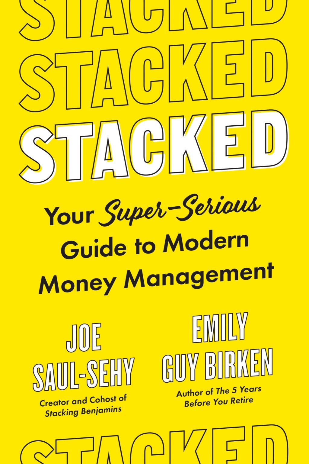 Stacked Your Super-Serious Guide to Modern Money Management - (PDF/EPUB Version)