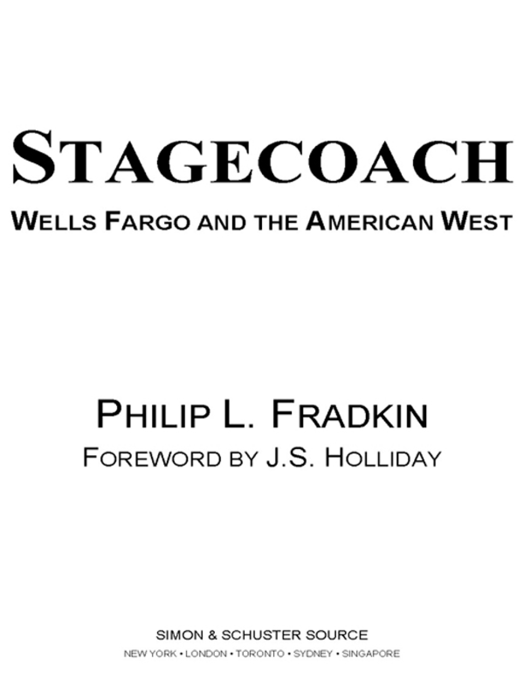Stagecoach Wells Fargo and the American West - (PDF/EPUB Version)