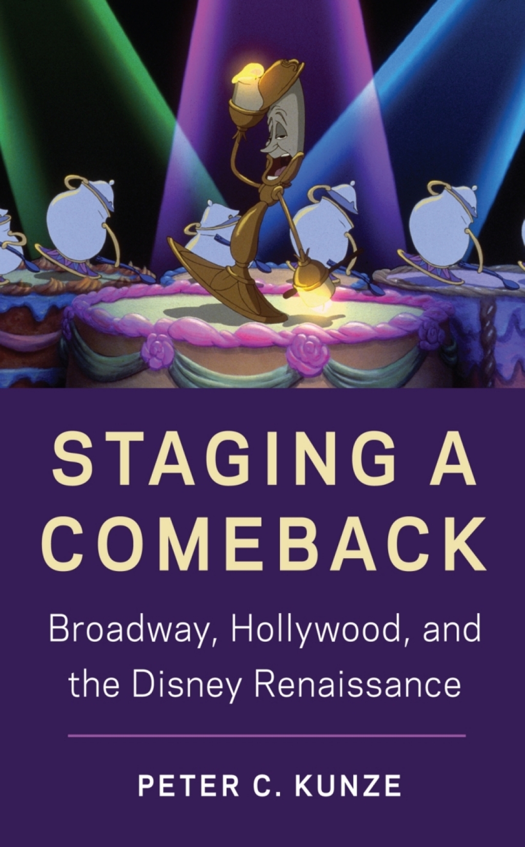 Staging a Comeback Broadway, Hollywood, and the Disney Renaissance - (PDF/EPUB Version)