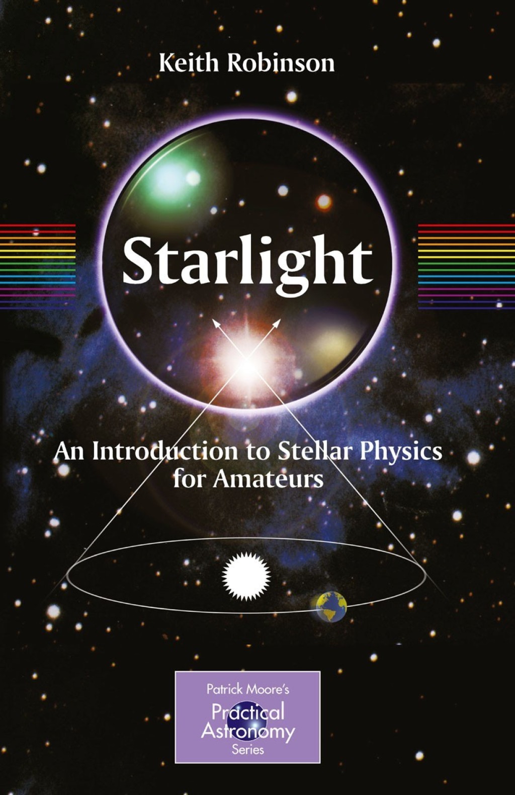 Starlight An Introduction to Stellar Physics for Amateurs  â€“ PDF/EPUB Version Downloadable