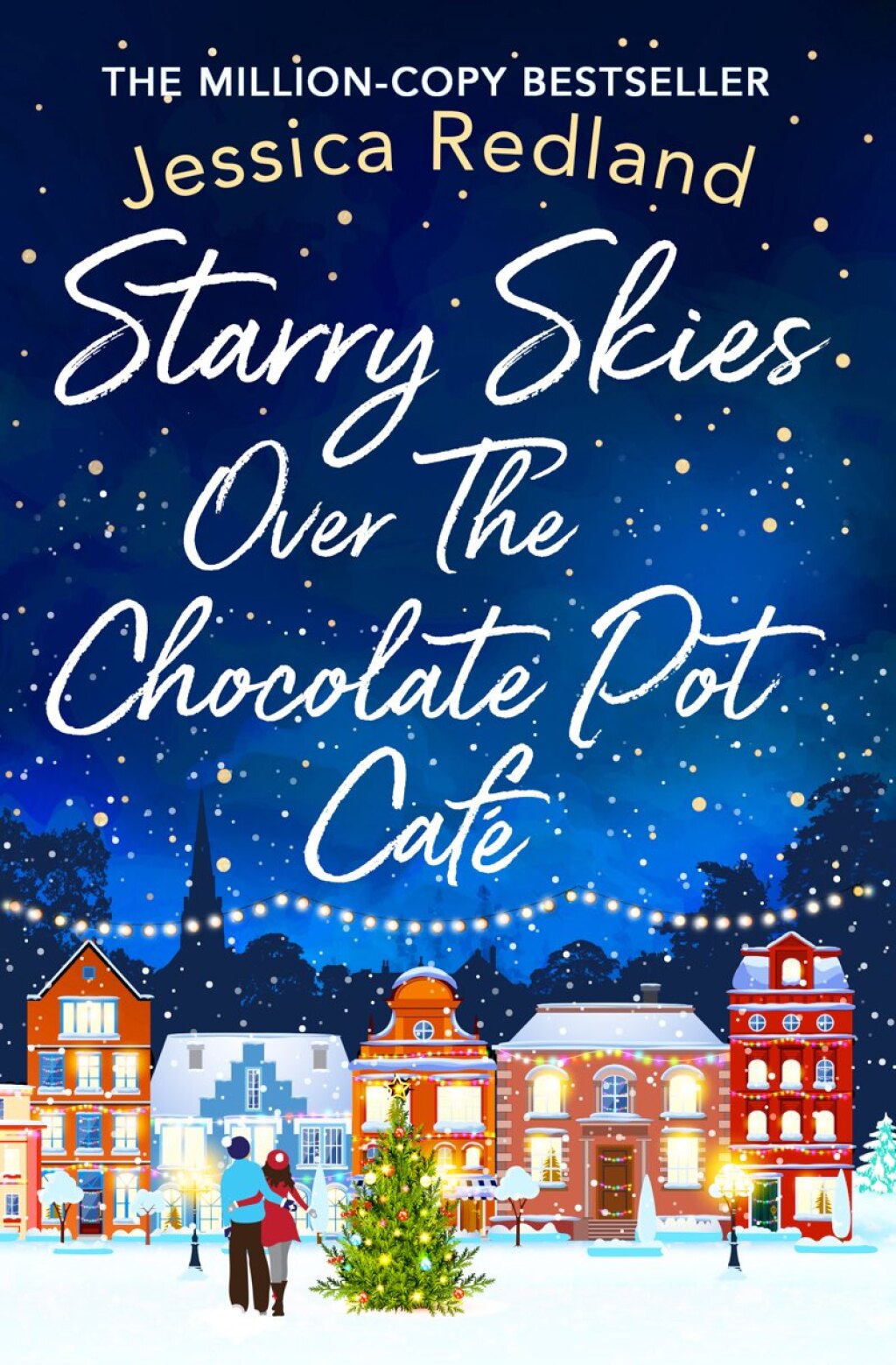 Starry Skies Over The Chocolate Pot Cafe A heartwarming festive read to curl up with - (PDF/EPUB Version)