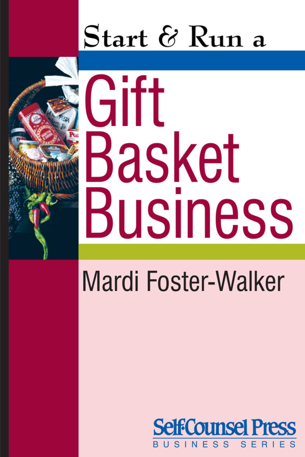 Start & Run a Gift Basket Business 3rd Edition - (PDF/EPUB Version)