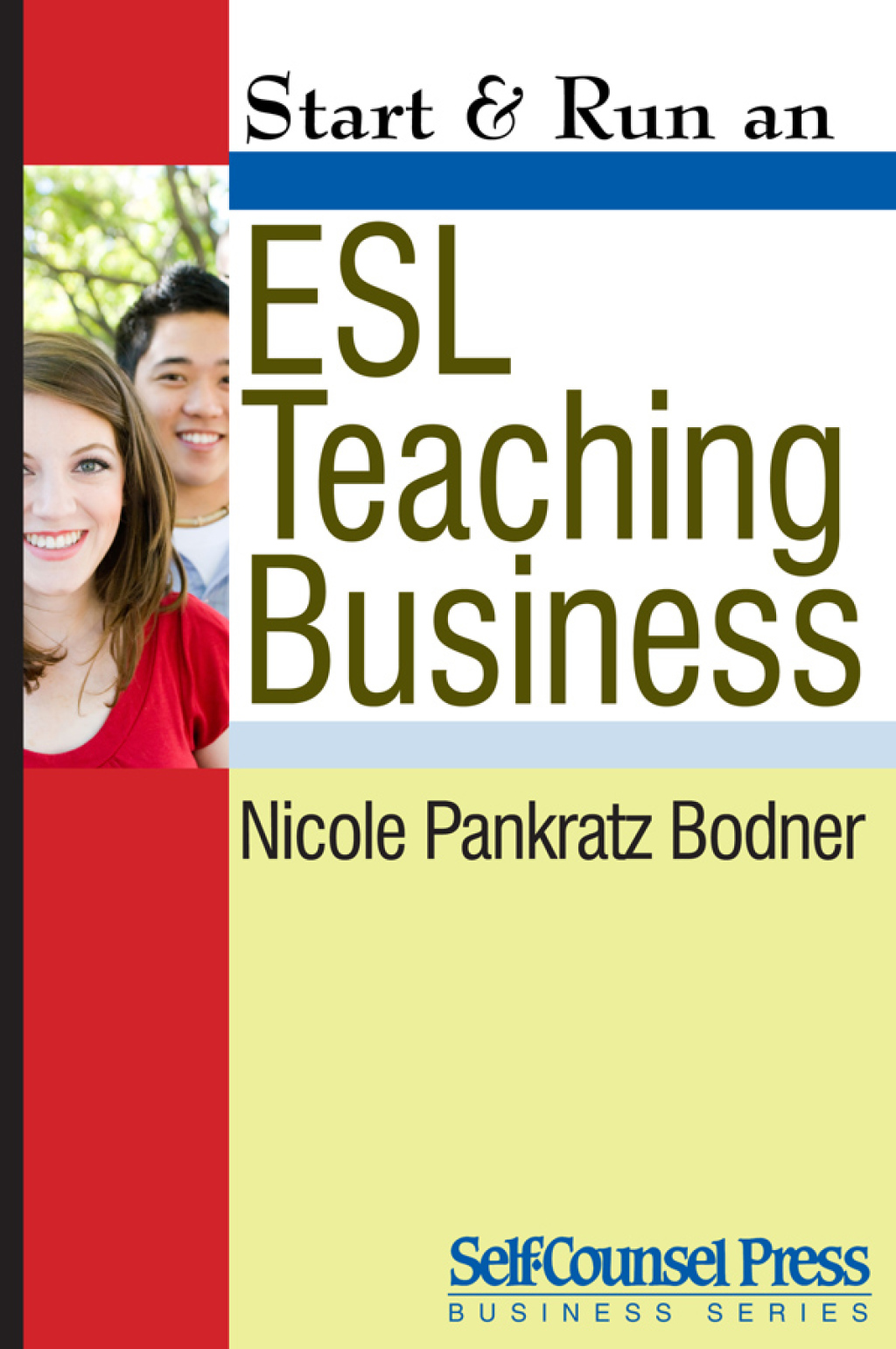 Start & Run an ESL Teaching Business - (PDF/EPUB Version)
