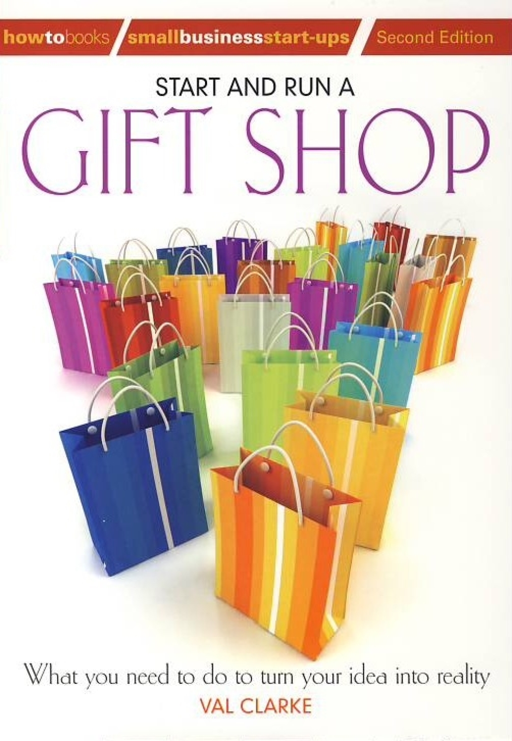Start And Run A Gift Shop What you need to do to turn your idea into reality - (PDF/EPUB Version)