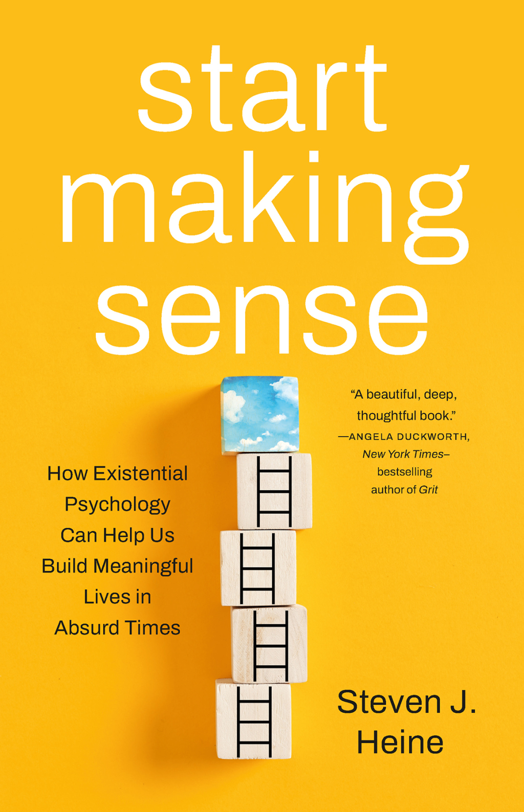 Start Making Sense How Existential Psychology Can Help Us Build Meaningful Lives in Absurd Times - (PDF/EPUB Version)