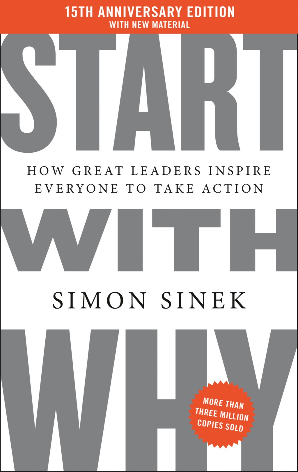 Start with Why How Great Leaders Inspire Everyone to Take Action - (PDF/EPUB Version)