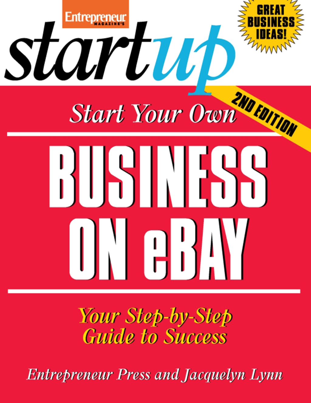Start Your Own Business on eBay Your Step-By-Step Guide to Success - (PDF/EPUB Version)