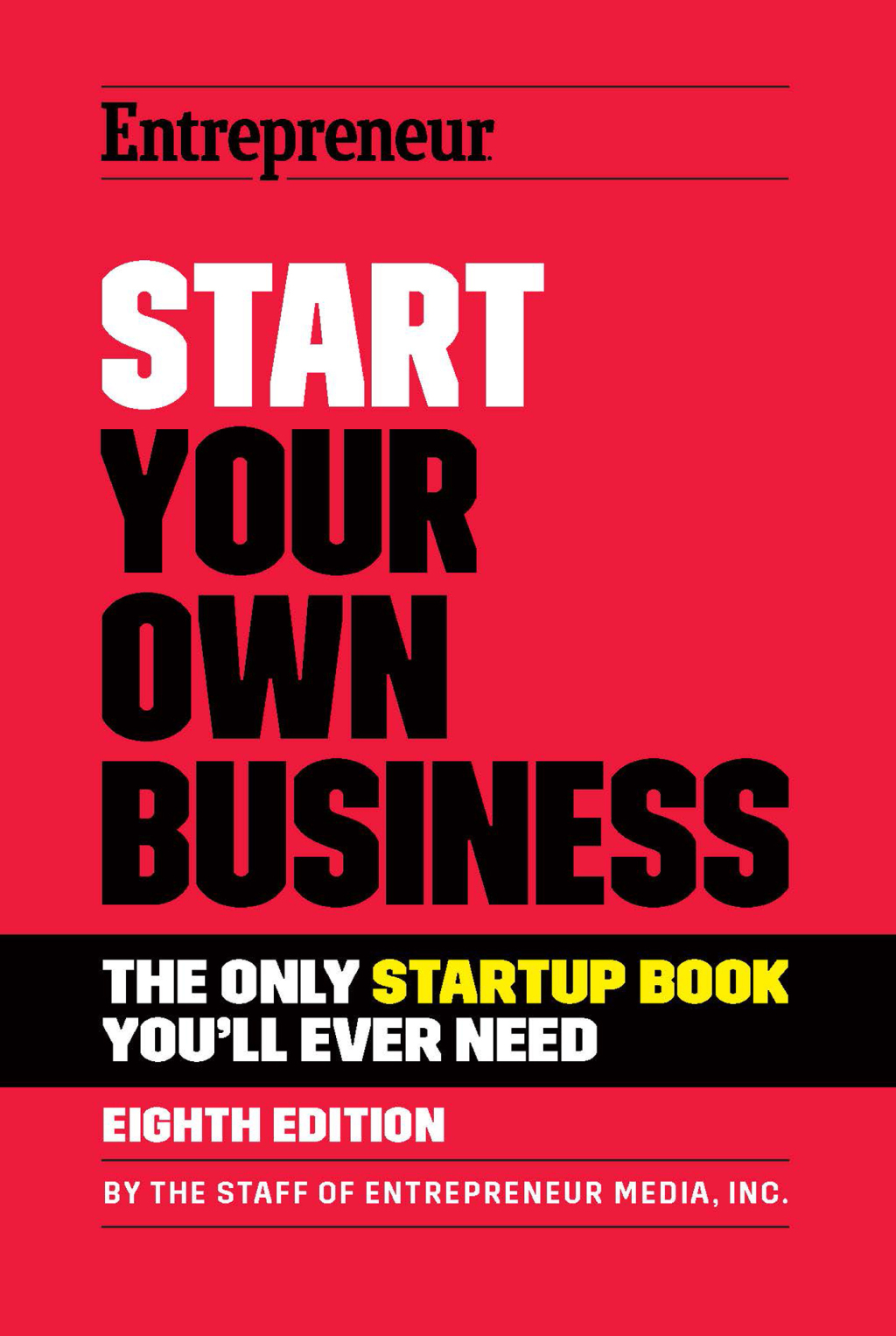 Start Your Own Business The Only Startup Book You'll Ever Need 8th Edition - (PDF/EPUB Version)
