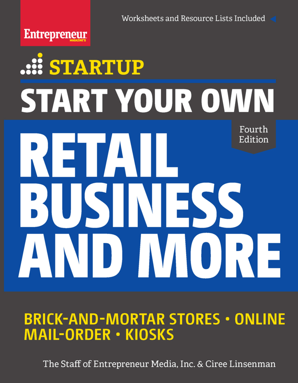 Start Your Own Retail Business and More Brick-and-Mortar Stores Â• Online Â• Mail Order Â• Kiosks 4th Edition - (PDF/EPUB Version)