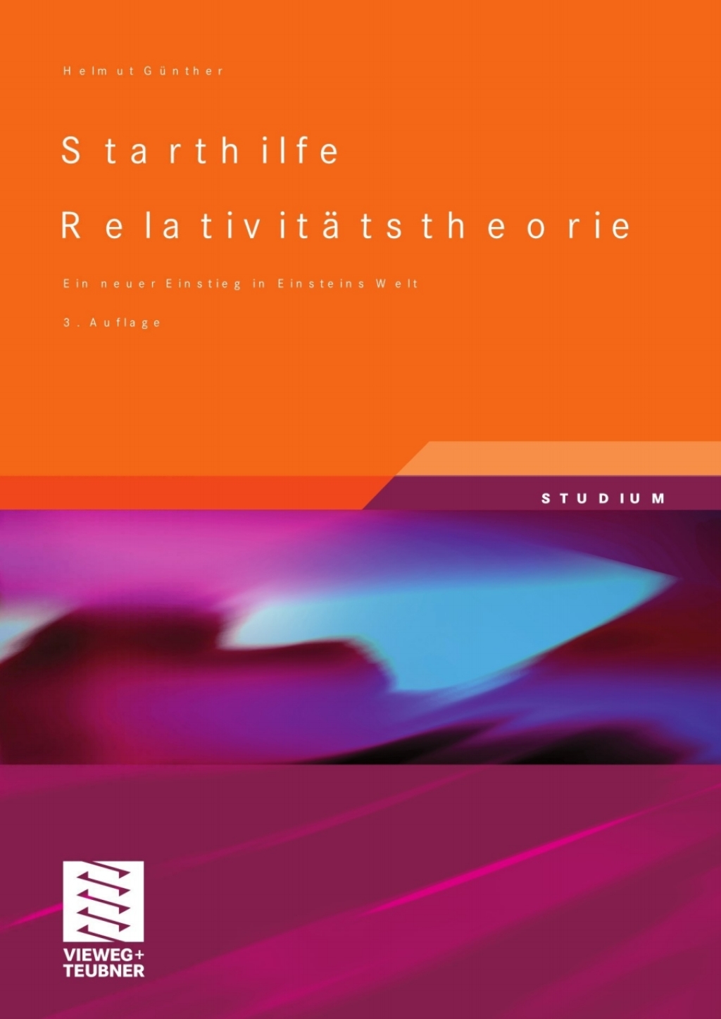 Starthilfe RelativitÃ¤tstheorie Ein neuer Einstieg in Einsteins Welt 3rd Edition - (PDF/EPUB Version)
