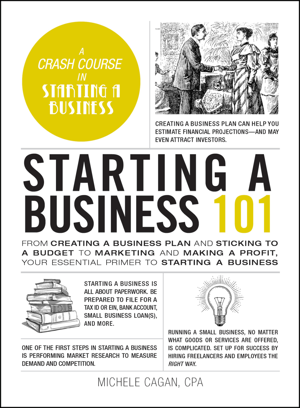 Starting a Business 101 From Creating a Business Plan and Sticking to a Budget to Marketing and Making a Profit, Your Essential Primer to Starting a Business - (PDF/EPUB Version)