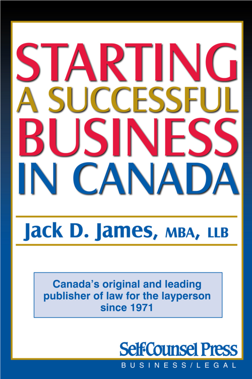 Starting a Successful Business in Canada Kit - (PDF/EPUB Version)