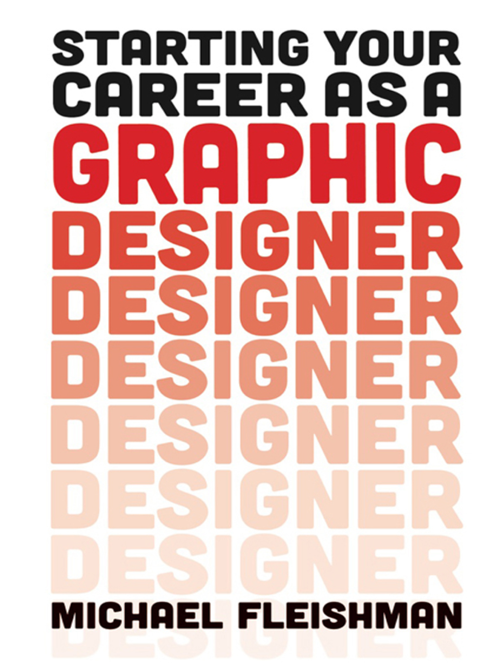 Starting Your Career as a Graphic Designer - (PDF/EPUB Version)