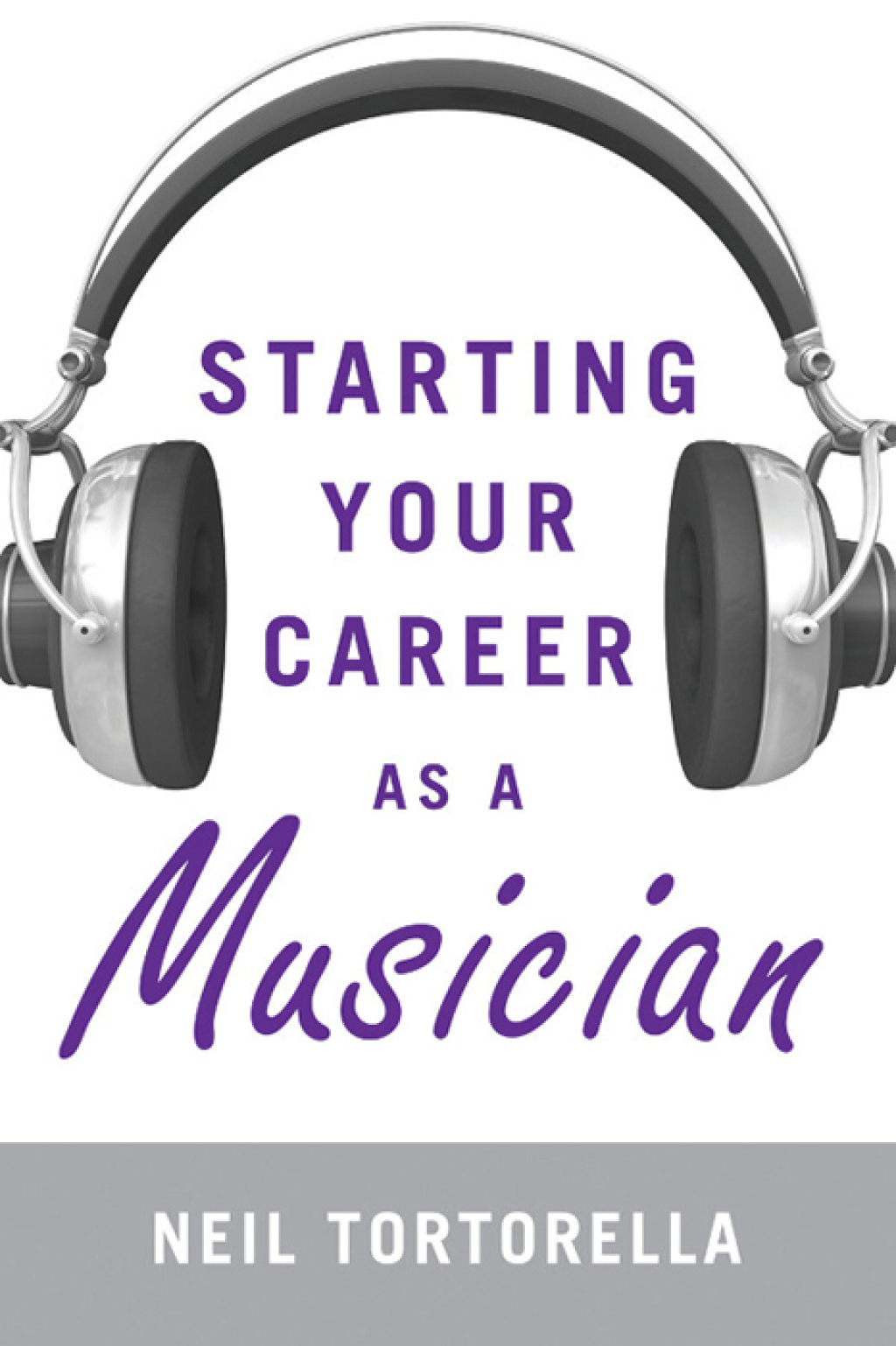 Starting Your Career as a Musician - (PDF/EPUB Version)