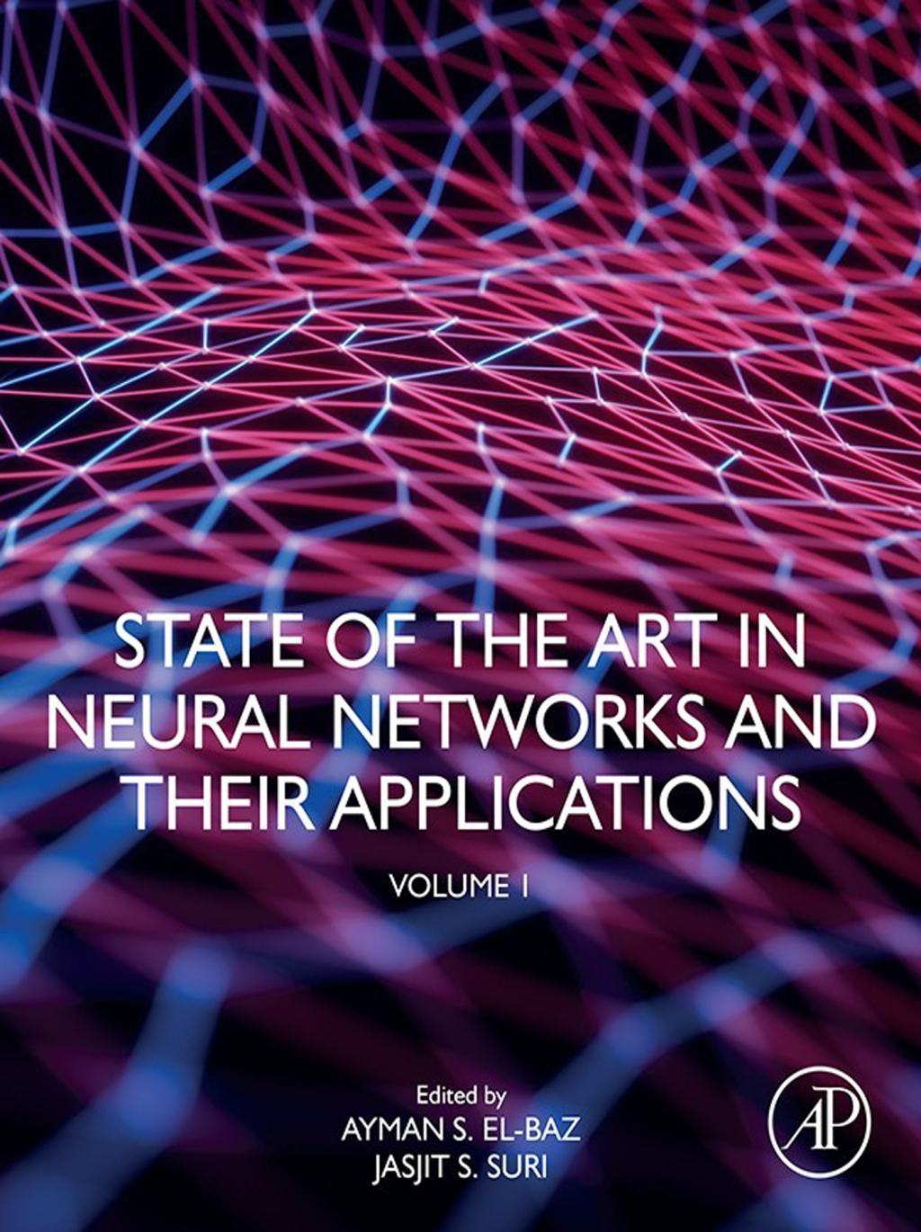 State of the Art in Neural Networks and Their Applications Volume 1 â ...