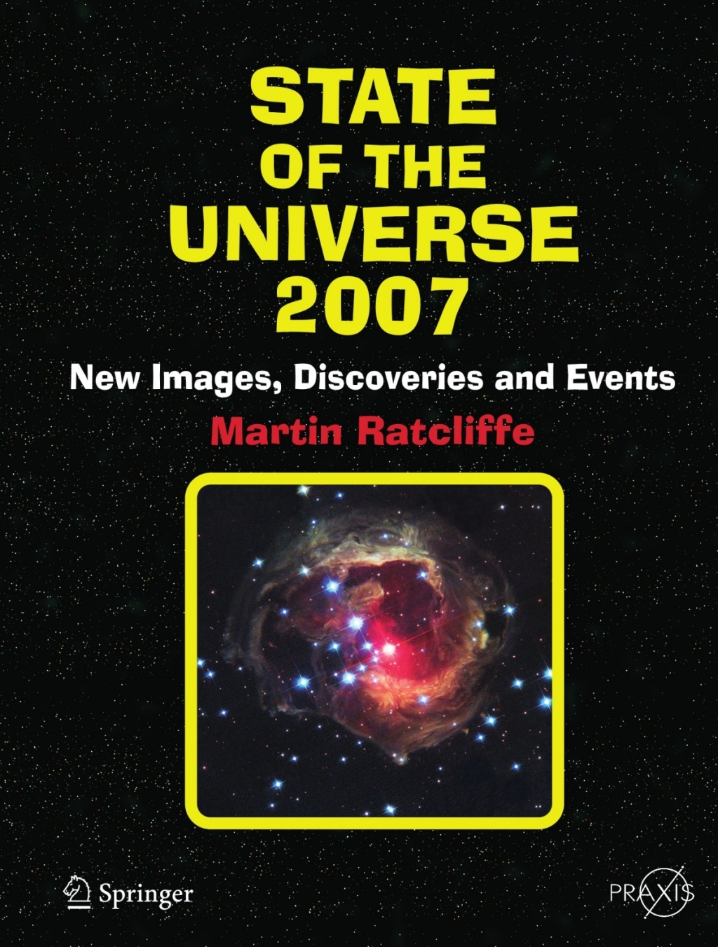 State of the Universe 2007 New Images, Discoveries, and Events - (PDF/EPUB Version)