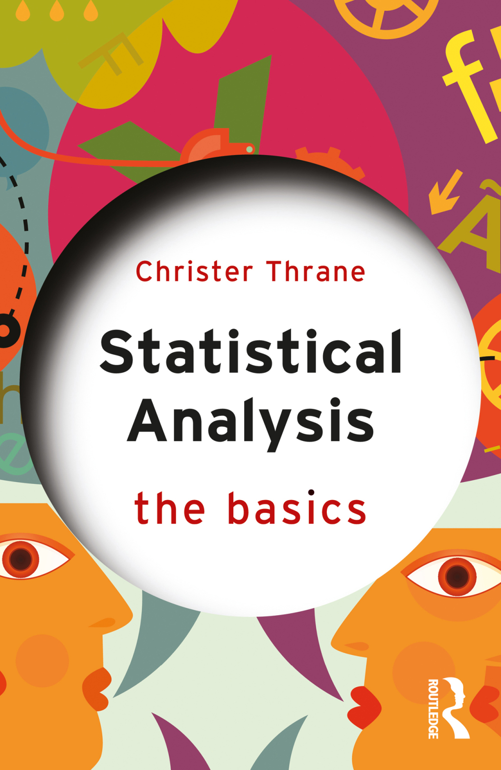 Statistical Analysis The Basics 1st Edition - (PDF/EPUB Version)