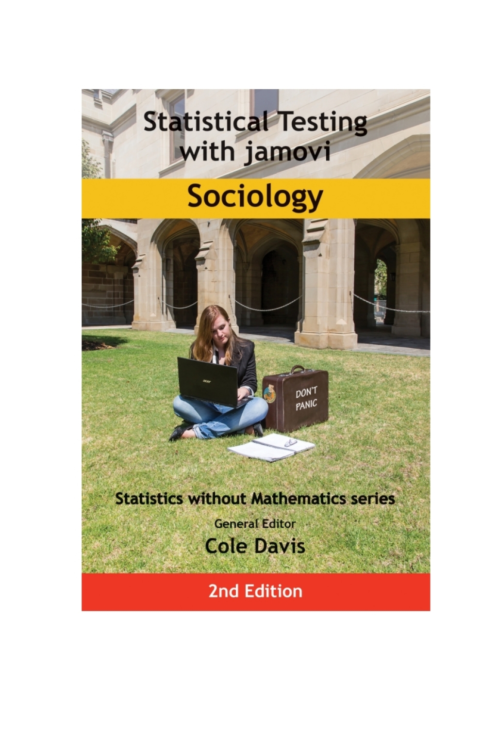 Statistical Testing with jamovi Sociology: SECOND EDITION 2nd Edition - (PDF/EPUB Version)