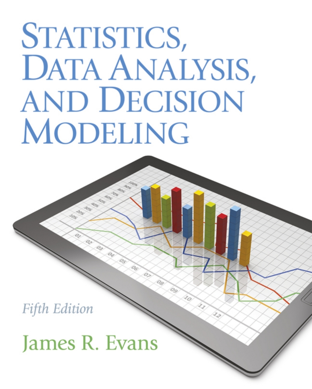Statistics, Data Analysis, and Decision Modeling (Pearson+) 5th Edition â€“ PDF/EPUB Version Downloadable