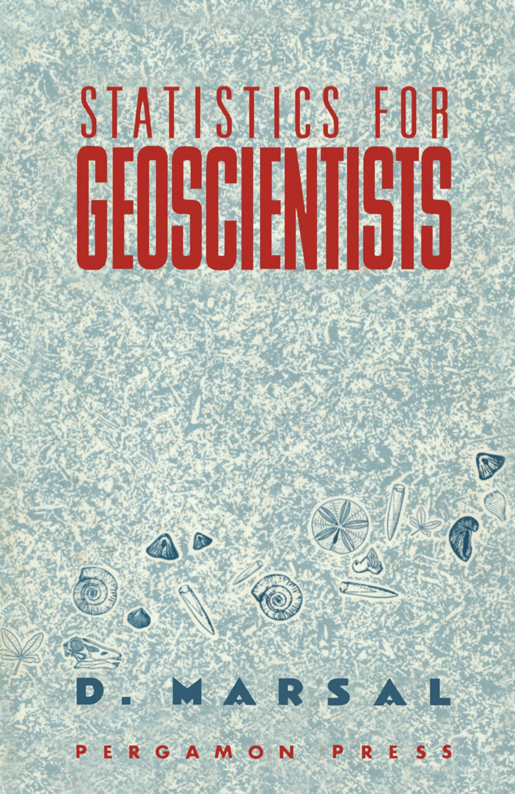 Statistics for Geoscientists - (PDF/EPUB Version)