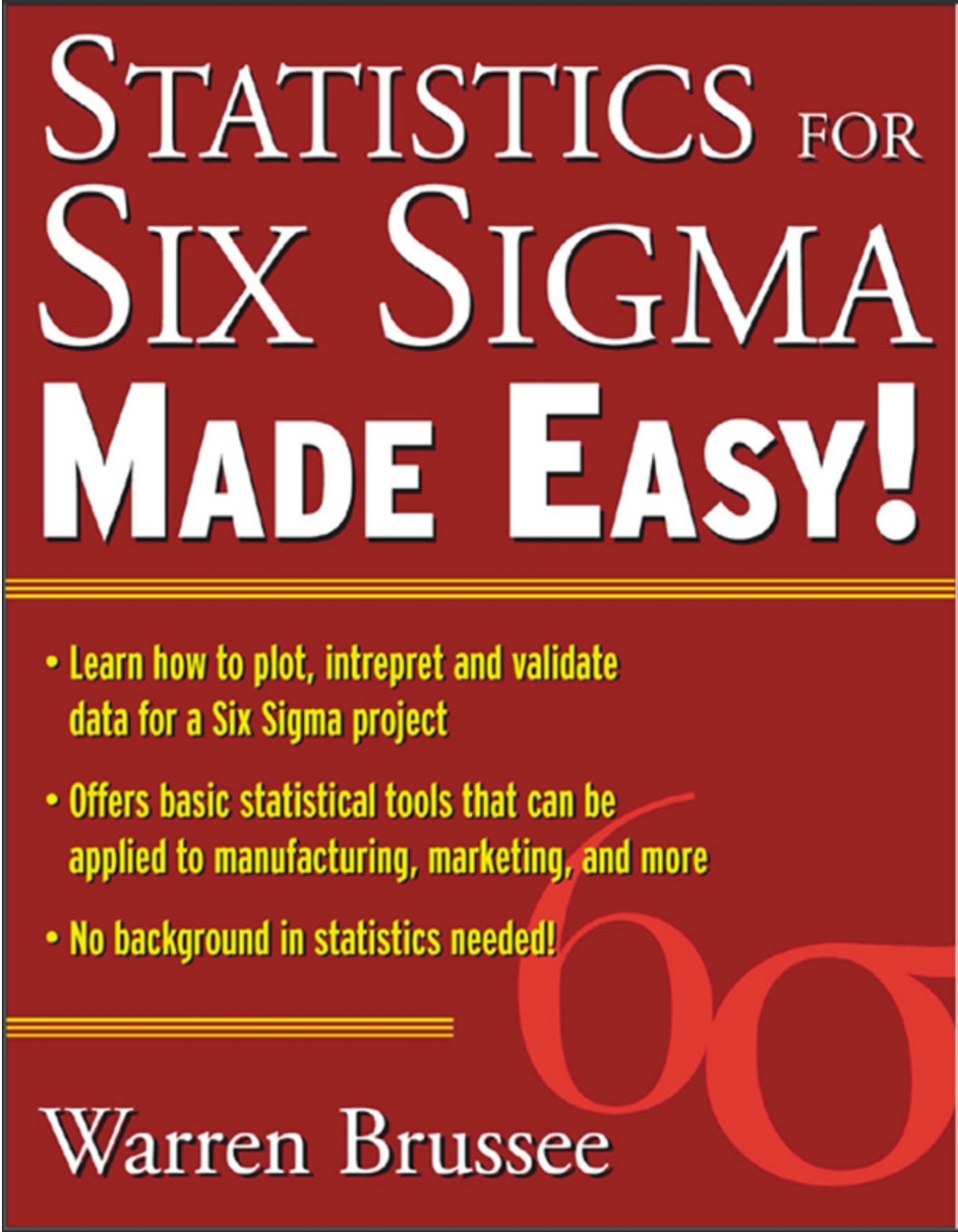 Statistics for Six Sigma Made Easy 1st Edition - (PDF/EPUB Version)