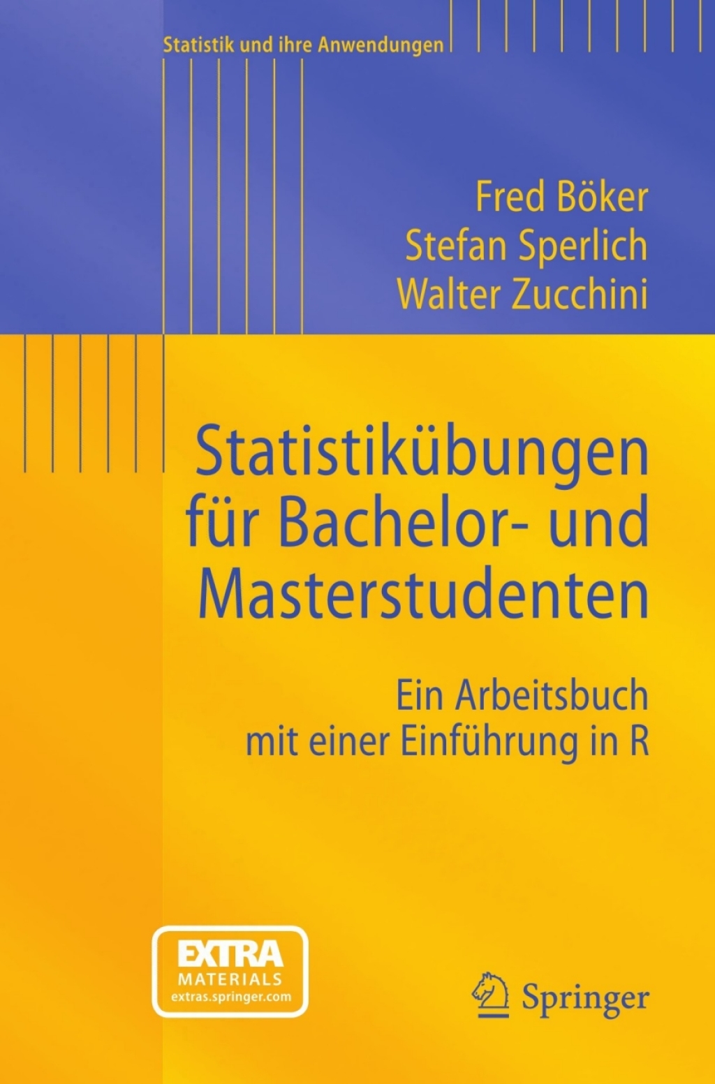 StatistikÃ¼bungen fÃ¼r Bachelor- und Masterstudenten Ein Arbeitsbuch mit einer EinfÃ¼hrung in R - (PDF/EPUB Version)