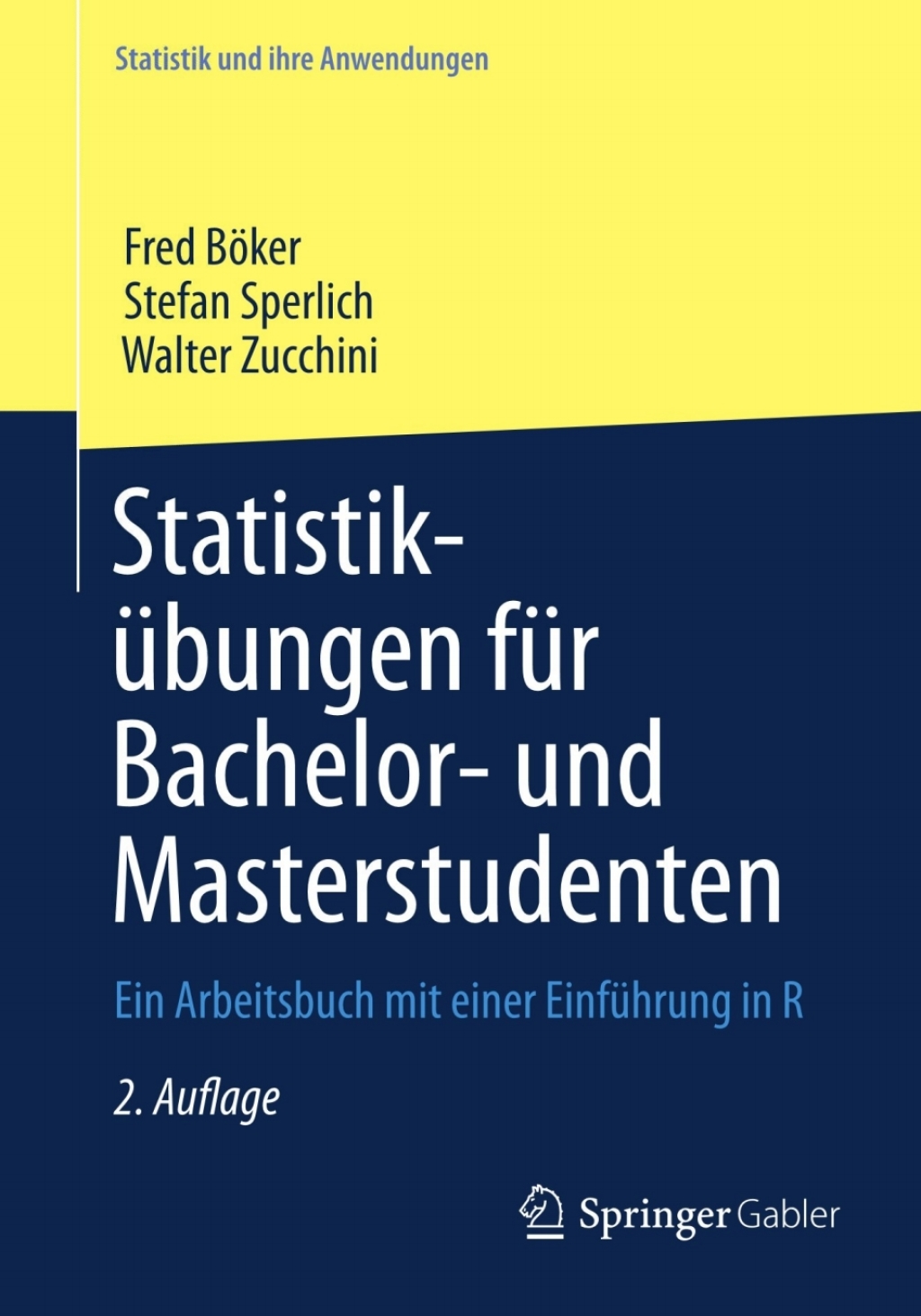 StatistikÃ¼bungen fÃ¼r Bachelor- und Masterstudenten Ein Arbeitsbuch mit einer EinfÃ¼hrung in R 2nd Edition - (PDF/EPUB Version)