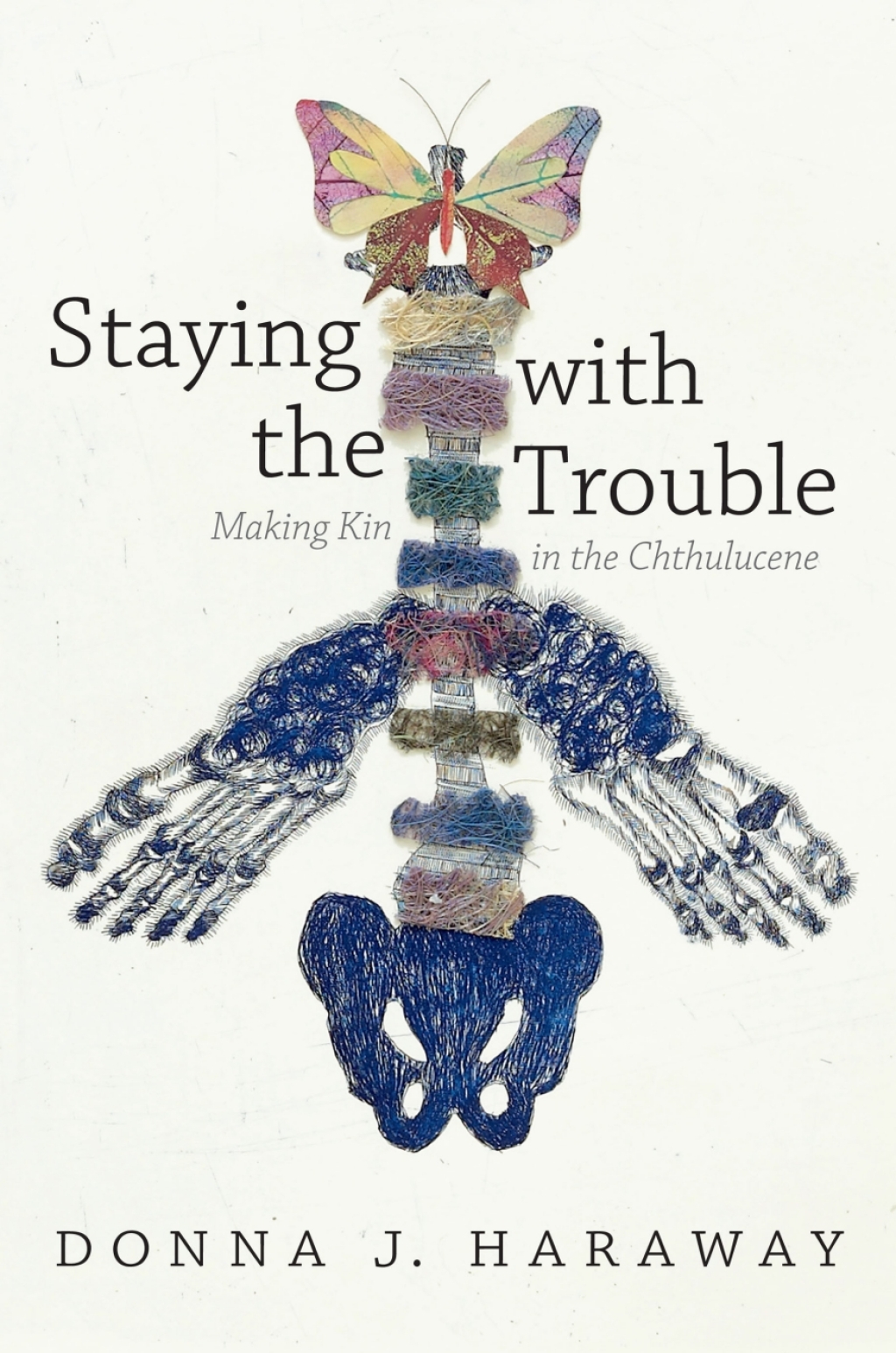 Staying with the Trouble Making Kin in the Chthulucene 1st Edition - (PDF/EPUB Version)