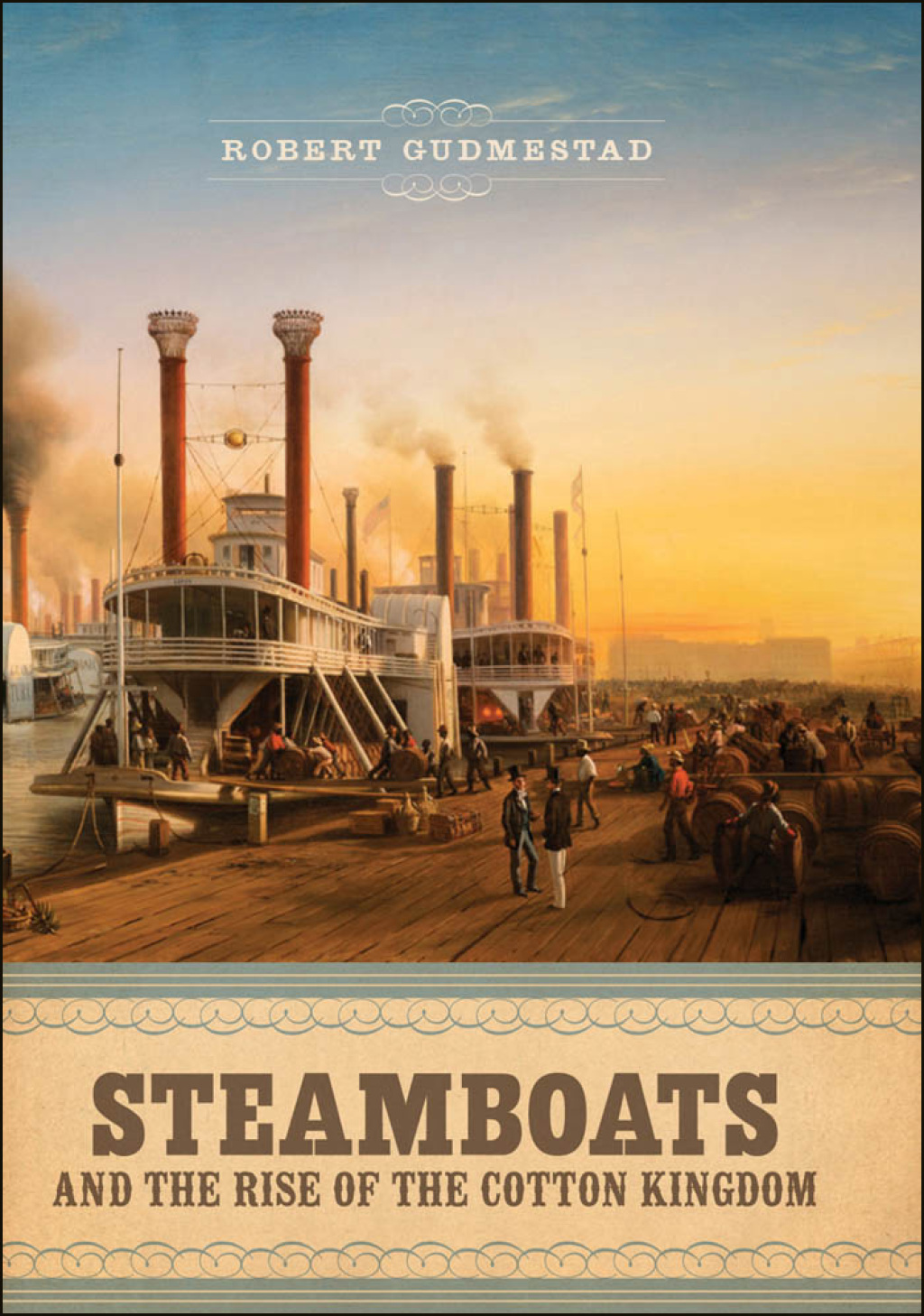 Steamboats and the Rise of the Cotton Kingdom Race and Class in Modern Society - (PDF/EPUB Version)