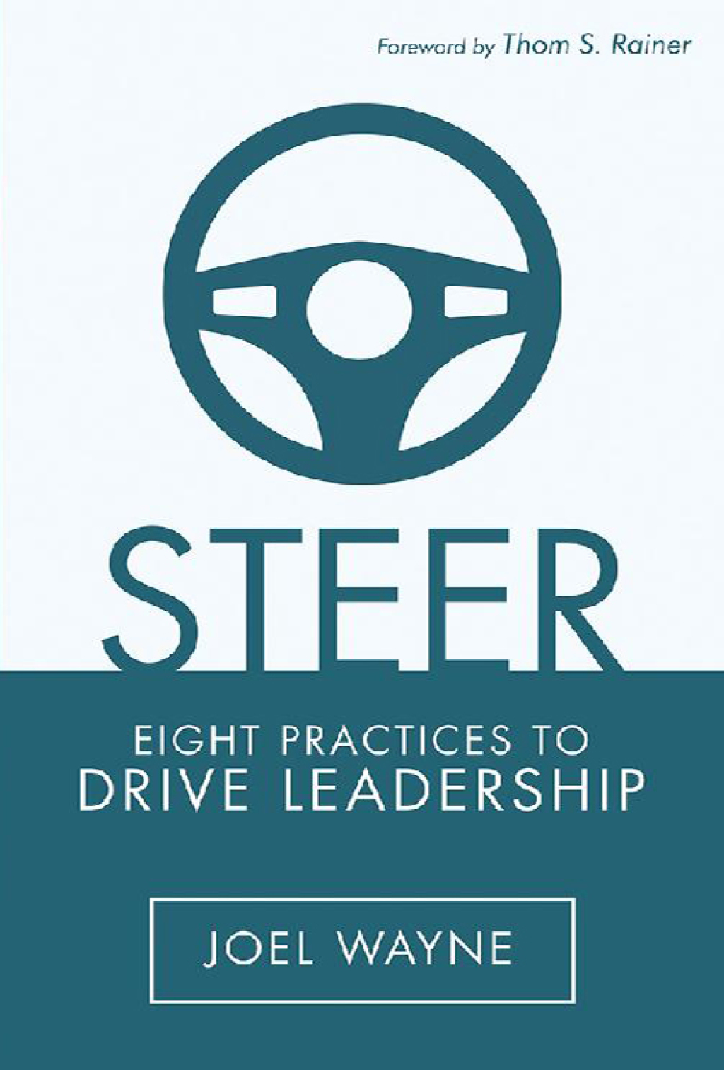 Steer Eight Practices to Drive Leadership - (PDF/EPUB Version)