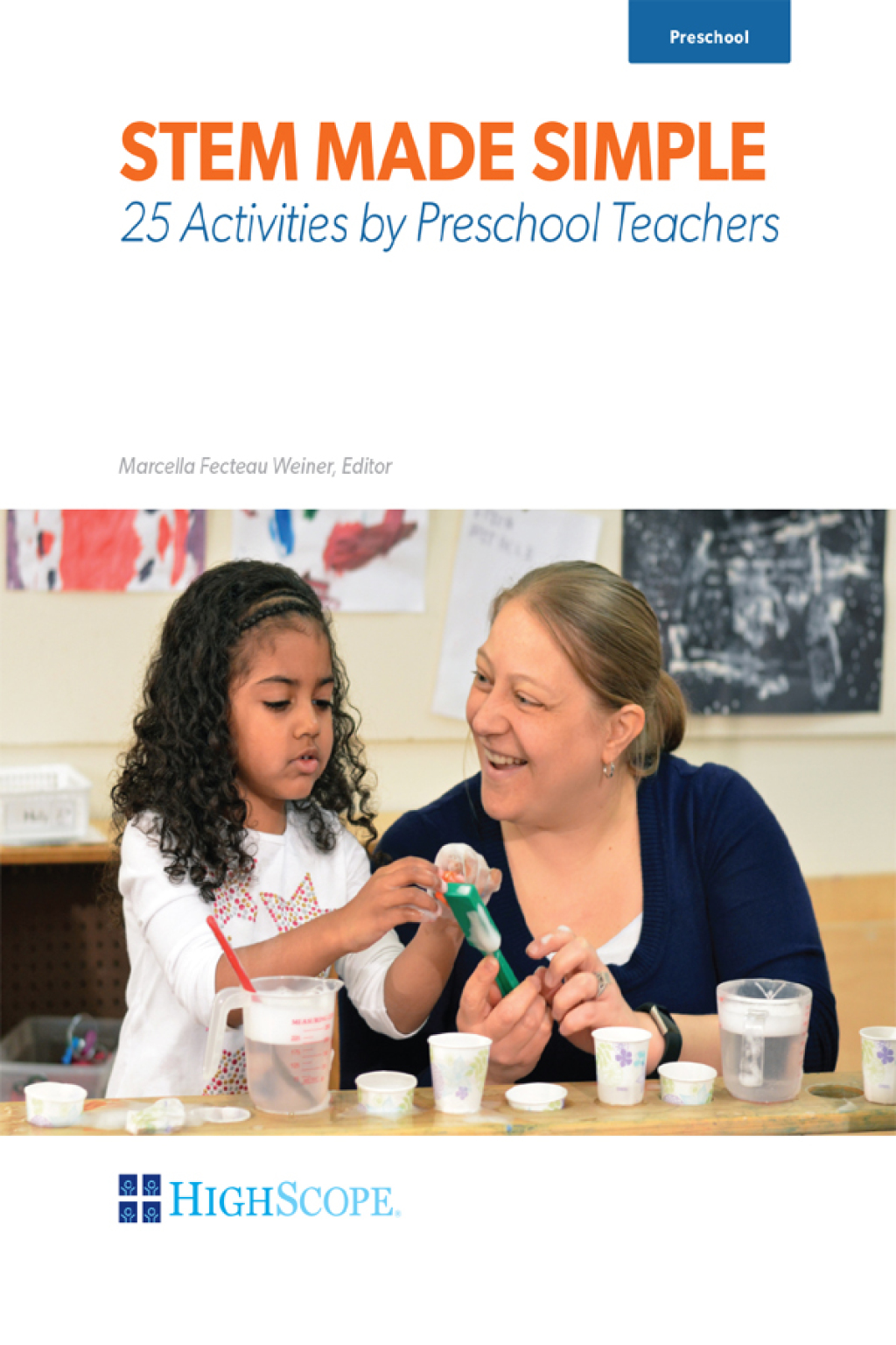 STEM Made Simple: 25 Activities by Preschool Teachers - (PDF/EPUB Version)