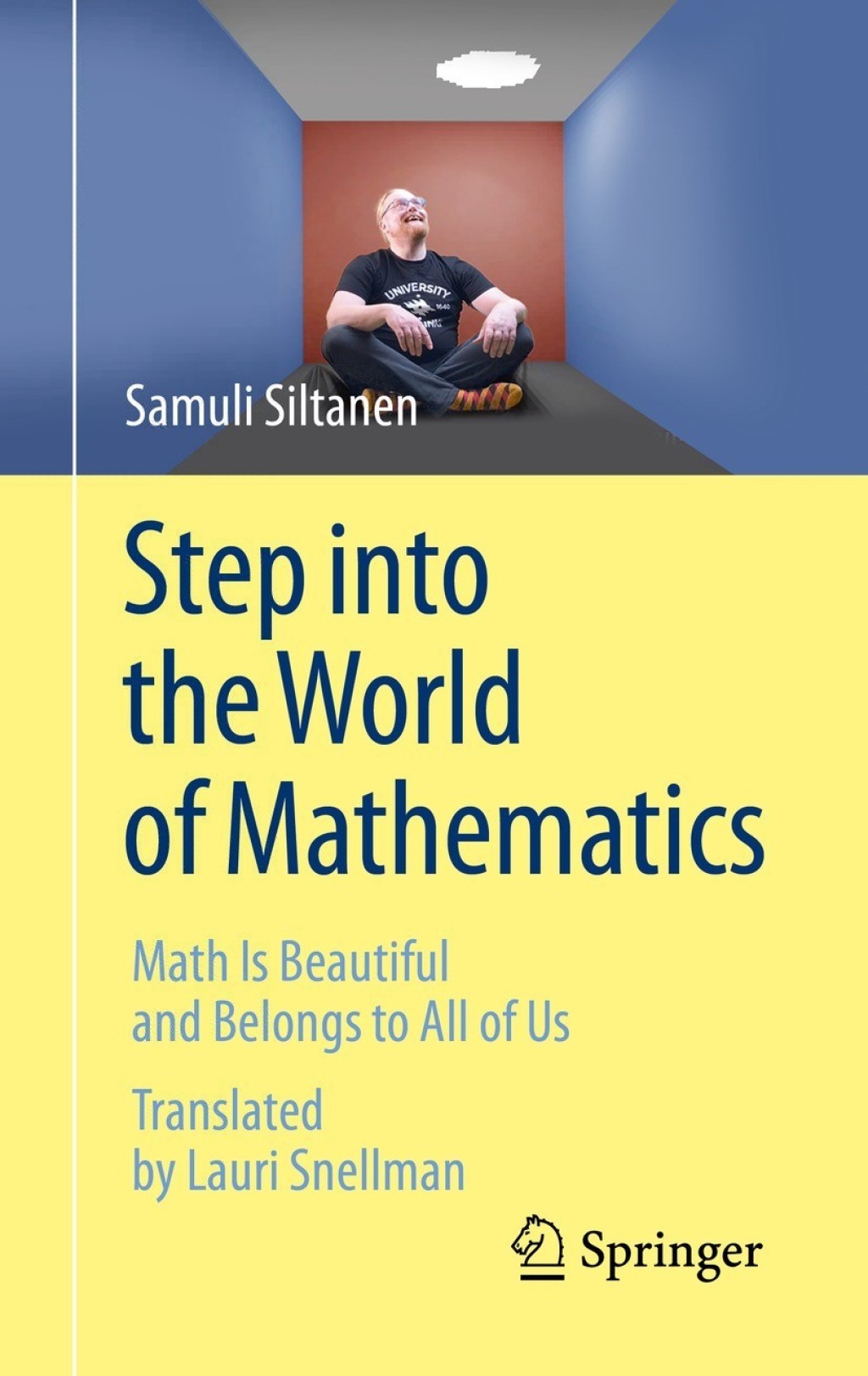 Step into the World of Mathematics Math Is Beautiful and Belongs to All of Us - (PDF/EPUB Version)