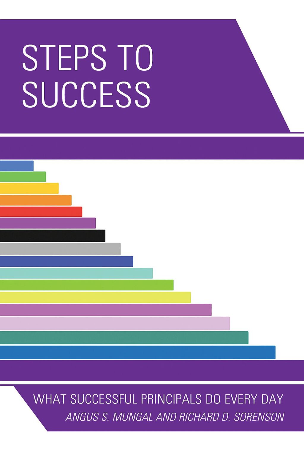 Steps to Success What Successful Principals Do Everyday - (PDF/EPUB Version)