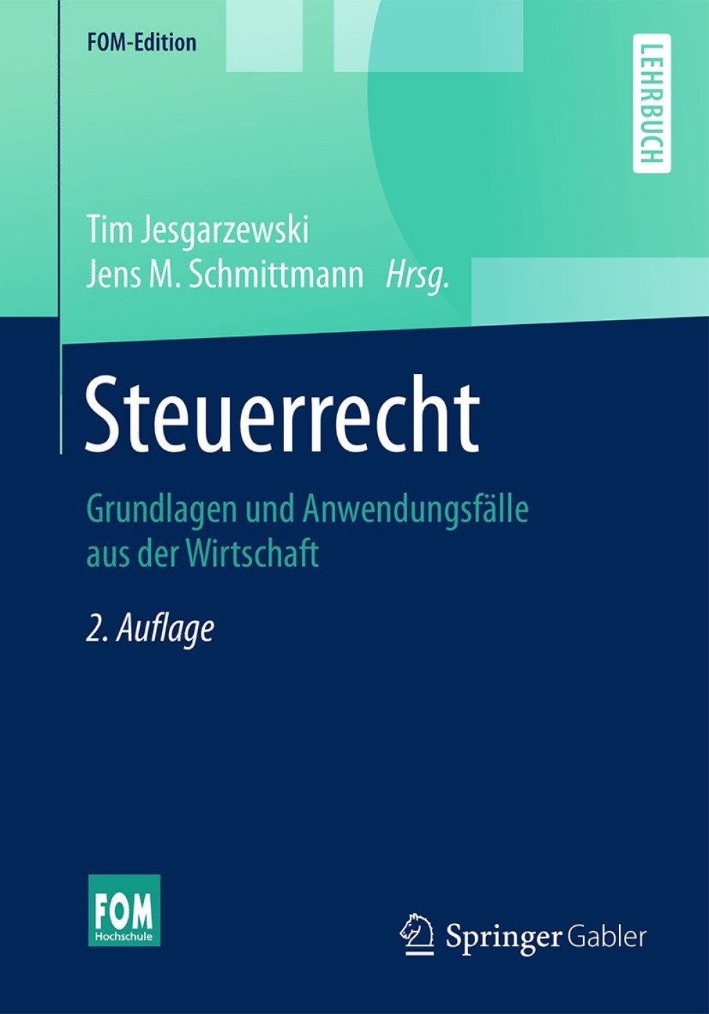 Steuerrecht Grundlagen und AnwendungsfÃ¤lle aus der Wirtschaft 2nd Edition - (PDF/EPUB Version)