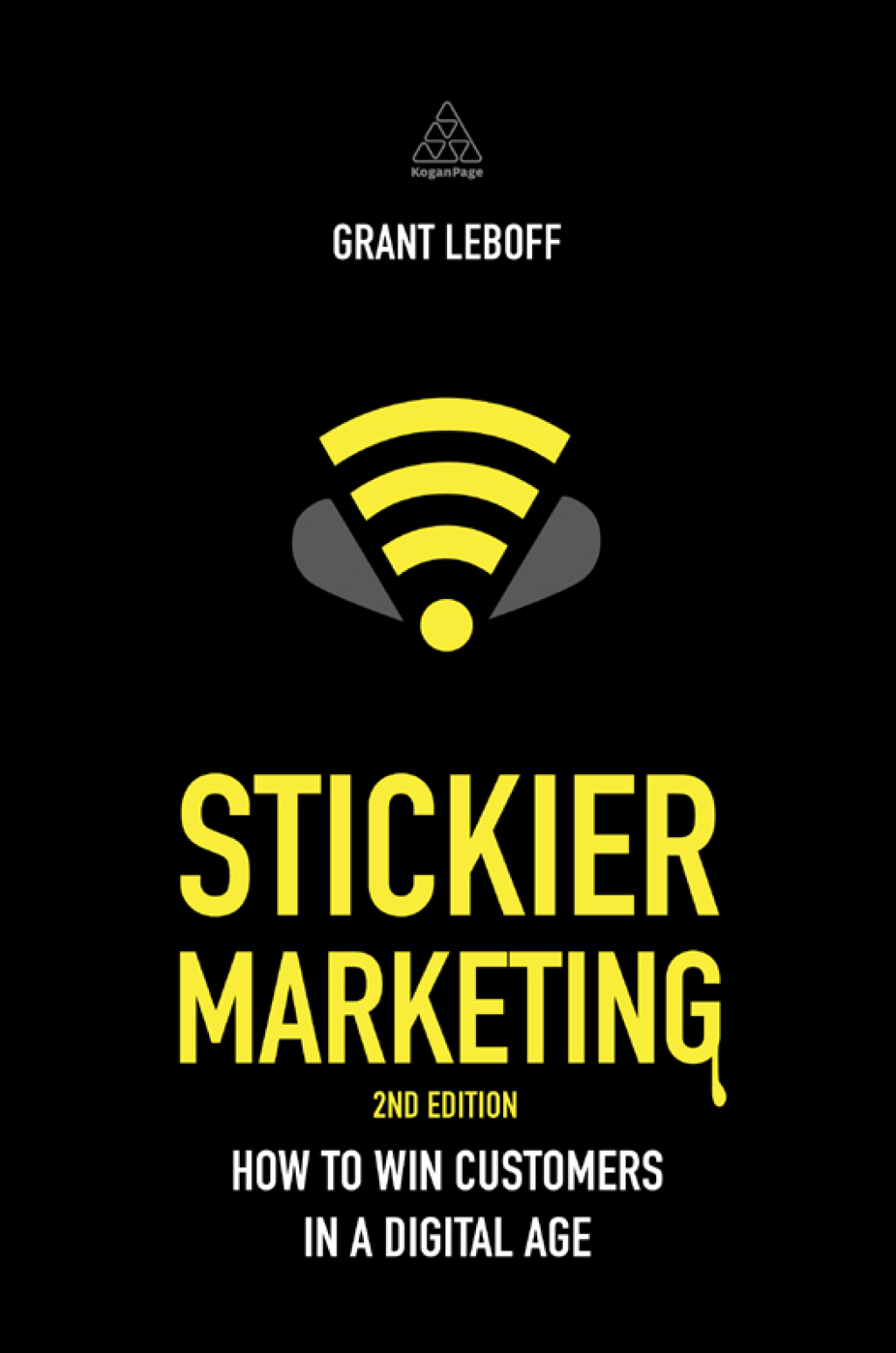 Stickier Marketing How to Win Customers in a Digital Age 2nd Edition - (PDF/EPUB Version)