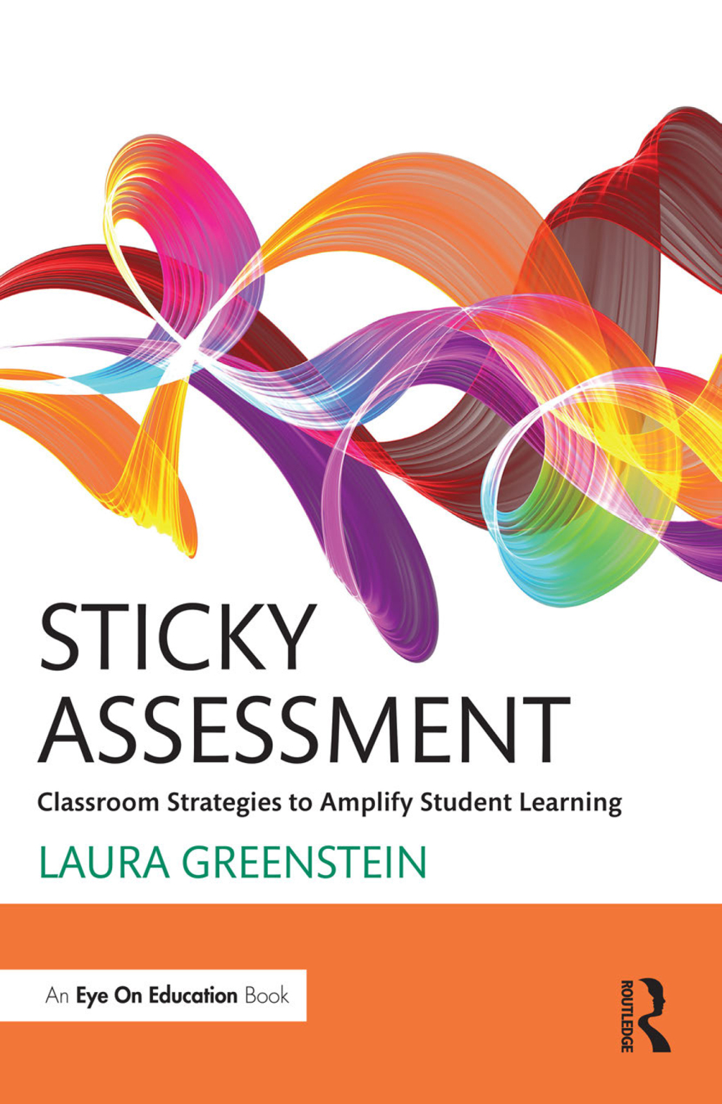 Sticky Assessment Classroom Strategies to Amplify Student Learning 1st Edition - (PDF/EPUB Version)