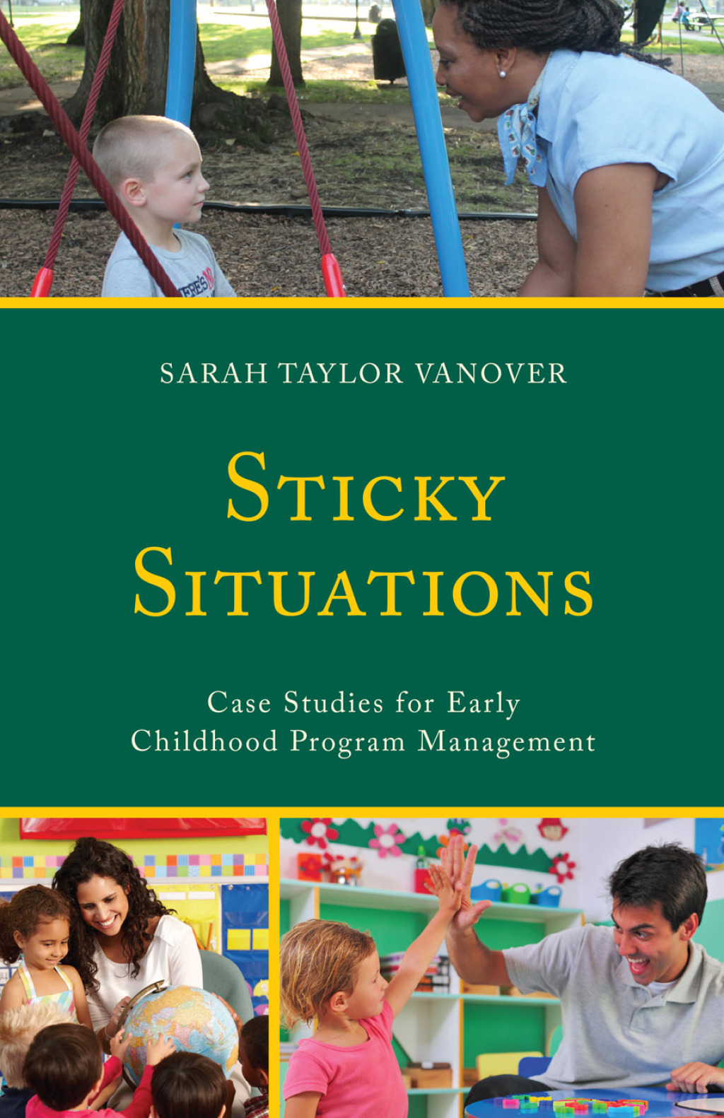 Sticky Situations Case Studies for Early Childhood Program Management - (PDF/EPUB Version)