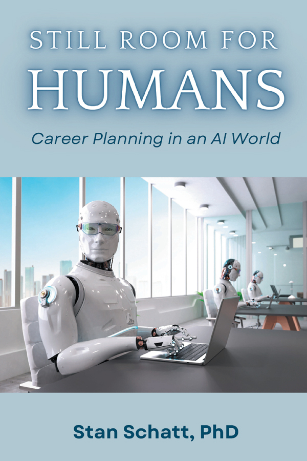 Still Room for Humans Career Planning in an AI World - (PDF/EPUB Version)
