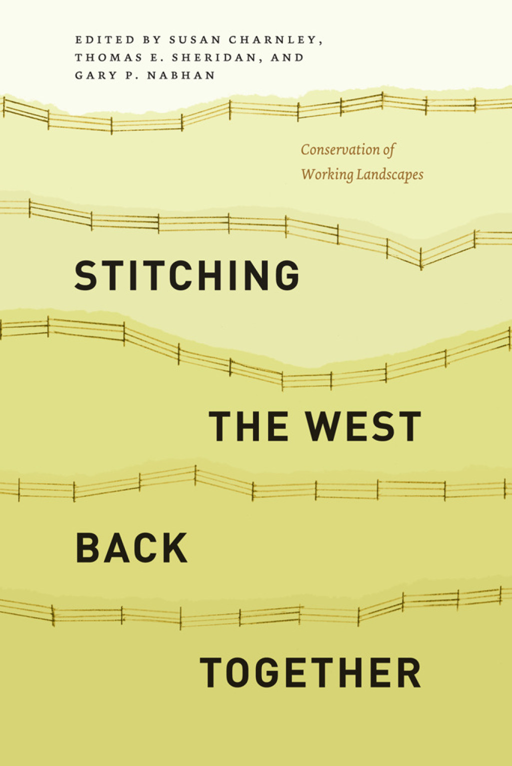 Stitching the West Back Together Conservation of Working Landscapes 1st Edition - (PDF/EPUB Version)