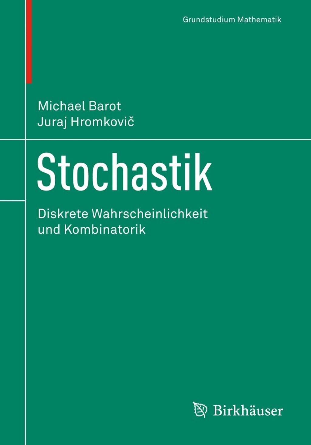 Stochastik Diskrete Wahrscheinlichkeit und Kombinatorik - (PDF/EPUB Version)