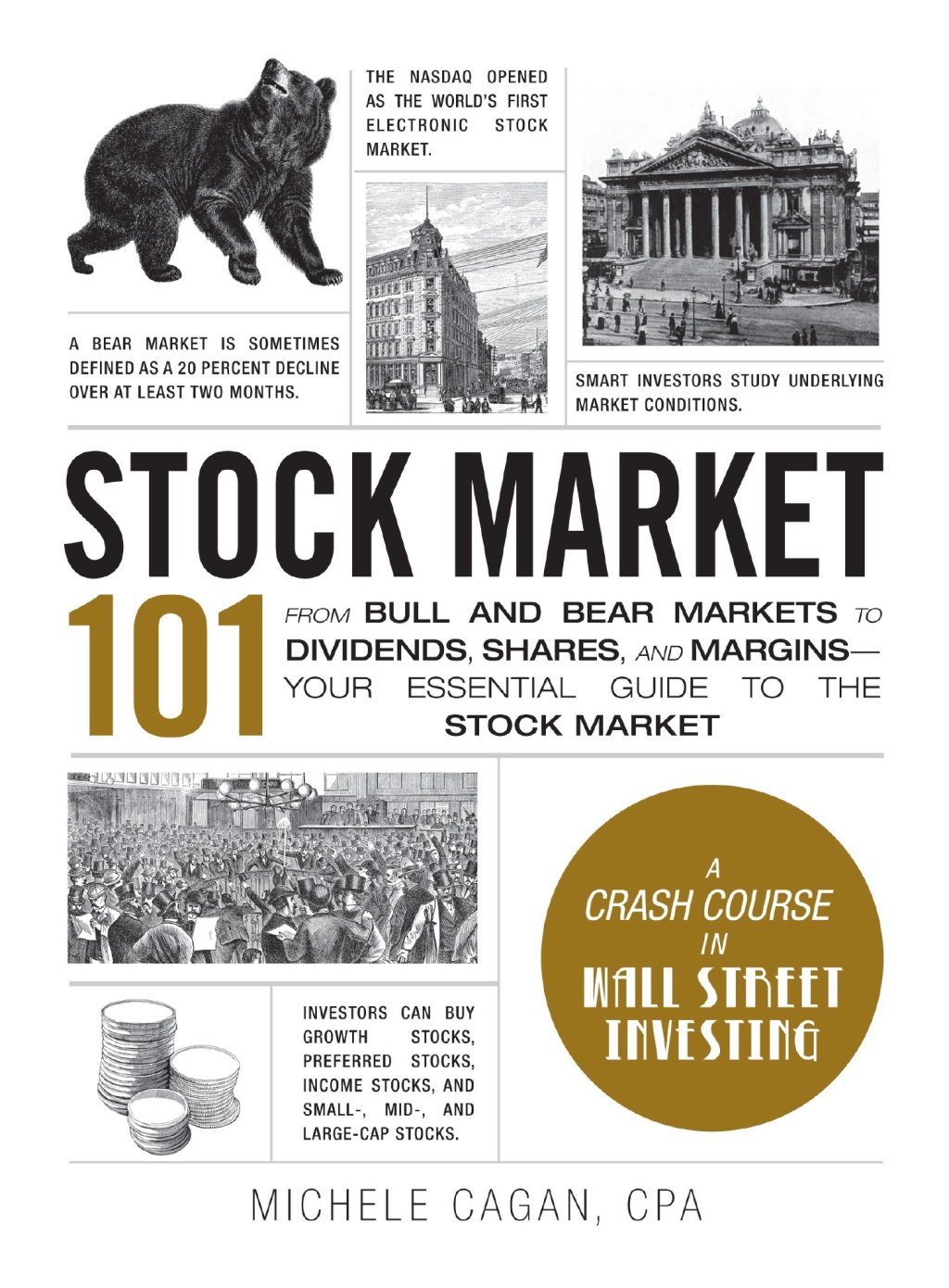 Stock Market 101 From Bull and Bear Markets to Dividends, Shares, and Marginsâ€”Your Essential Guide to the Stock Market - (PDF/EPUB Version)